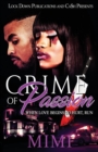 Crime of Passion : When Love Begins to Hurt, Run - Book