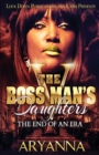 The Boss Man's Daughters 5 : End of an Era - Book