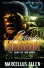 Steady Mobbin' : The Last of my Kind - Book