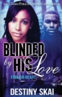 Blinded by his Love : Foolish Heart - Book