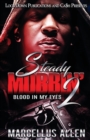 Steady Mobbin' 2 : Blood in my Eyes - Book