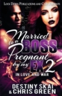 Married to a Boss, Pregnant by my Ex 2 : In Love and War - Book