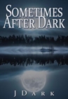 Sometimes After Dark - Book