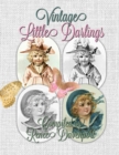 Vintage Little Darlings : Grayscale Adult Coloring Book - Book