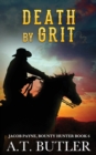 Death by Grit : A Western Adventure - Book