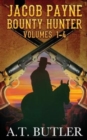 Jacob Payne, Bounty Hunter, Volumes 1 - 4 : Western Adventures - Book