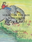 SEBASTIAN THE BOY WHO LOVED Elephants - eBook