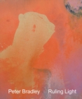 Peter Bradley: Ruling Light - Book