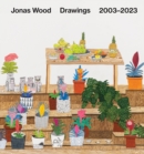 Jonas Wood: Drawings : 2003–2023 - Book