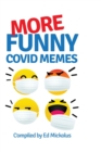 More Funny Covid Memes - Book