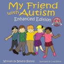 My Friend with Autism : Enhanced Edition - Book