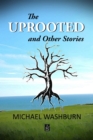 The Uprooted and Other Stories - Book
