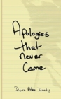Apologies That Never Came - Book