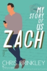 My Story of Us : Zach - Book