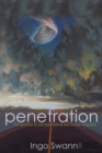 Penetration : The Question of Extraterrestrial and Human Telepathy - Book