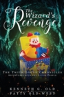 The Wizard's Revenge : The Twith Logue Chronicles - Book