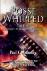 Posse Whipped : The First Sheriff MacDowell Novel - Book
