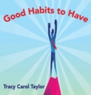 Good Habits to Have - Book