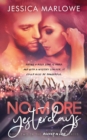 No More Yesterdays : A Rockstar Romance - Book