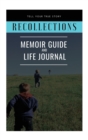 Recollections : A Memoir Guide and Life Journal - Book