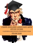 CHSPE English Language Arts Study Guide : 575 California High School Proficiency Exam Reading, Language, and Writing Practice Questions - Book