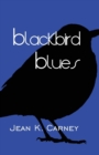 Blackbird Blues - Book