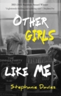 Other Girls Like Me - Book