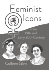 Feminist Icons of the 19th and Early 20th Century - Book