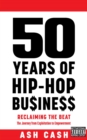 50 Years of Hip-Hop Business - eBook