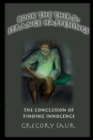 Book the Third : Strange Happenings: The Conclusion of Finding Innocence - Book