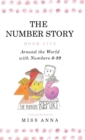 The Number Story 5 &The Number Story 6 : Around the World with Numbers 0-99/The Invisible Chairs of Numberland - Book
