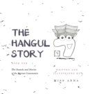 The Hangul Story Book 1 : The Sounds and Stories of the Korean Consonants - Book