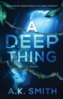 A Deep Thing - Book