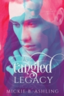A Tangled Legacy - Book