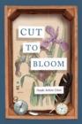 Cut to Bloom - Book