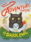 Adventure Sisters and the Dark Owl - Book
