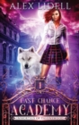 Last Chance Academy : Shifter Fae Vampire Dark Reform School Romance - Book