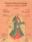 Fatima la fileuse et la tente : Edition francais-dari - Book
