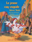 Le Jeune coq stupide : Edition francais-pachto - Book