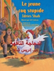 Le jeune coq stupide : Edition bilingue francais-arabe - Book