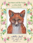 Der Mann und der Fuchs : Zweisprachige Ausgabe Deutsch-Arabisch - Book