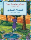 Das Zauberpferd : Zweisprachige Ausgabe Deutsch-Arabisch - Book