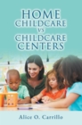 Home Childcare vs. Childcare Centers - eBook