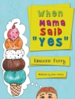 When Mama Said "Yes" - eBook
