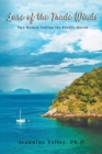 Lure of the Trade Winds : Two Women Sailing the Pacific Ocean - Book