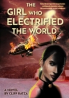 The Girl Who Electrified The World - eBook