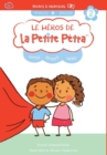Le Heros de la Petite Petra : Litte Petra's Hero - Book