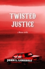 Twisted Justice : A Mecana Novella - eBook