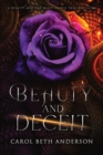 Beauty and Deceit : A Beauty and the Beast Faerie Tale Retelling - Book