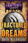 Fractured Dreams : A Dark Fantasy - Book